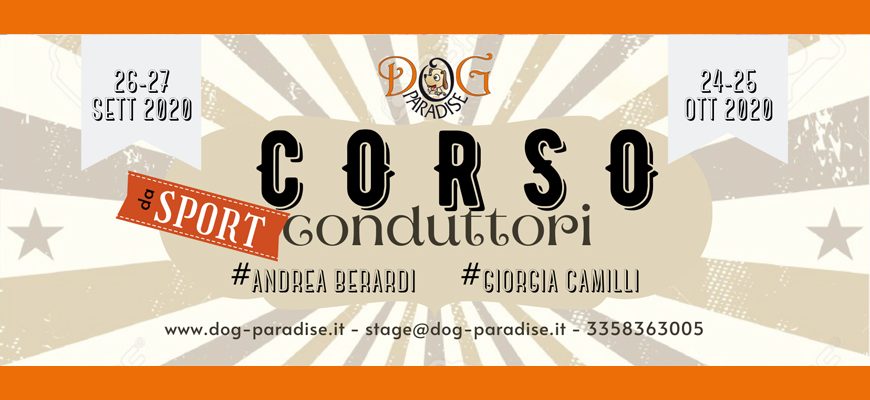 Dog Paradise - News - Corsi - Corso Conduttori 2020 - Imm in Evidenza