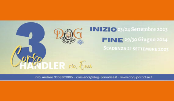 Dog Paradise - Corso ENCI - Corso Handler 2023 2024 - Imm Evidenza